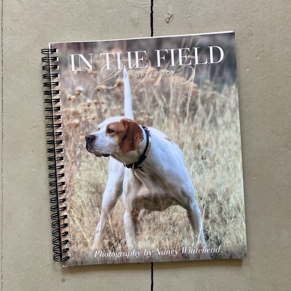In the Field Journal Calendar Unused Hunting Dogs 2015 Same Dates 2026 Animals - Picture 1 of 16